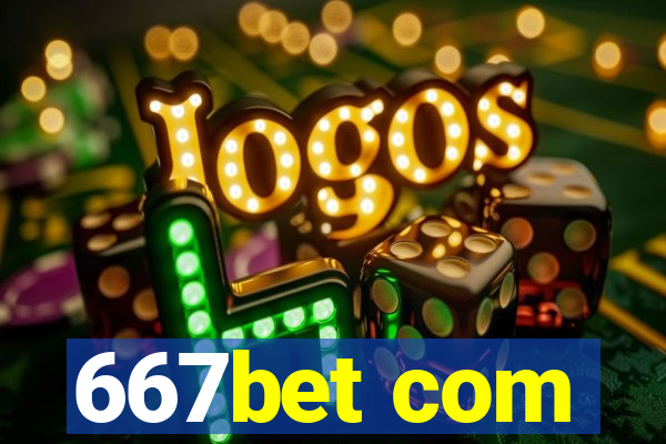 667bet com